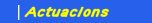 Actuacions