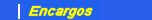 Encargos