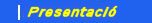 Presentaci�